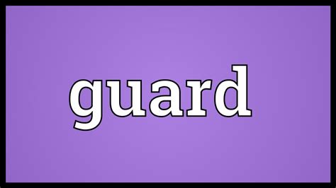words that mean guard.